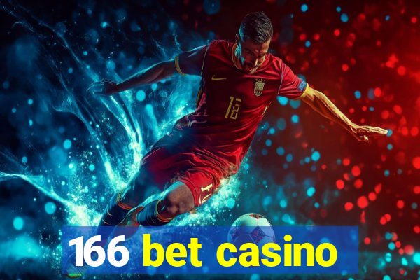 166 bet casino